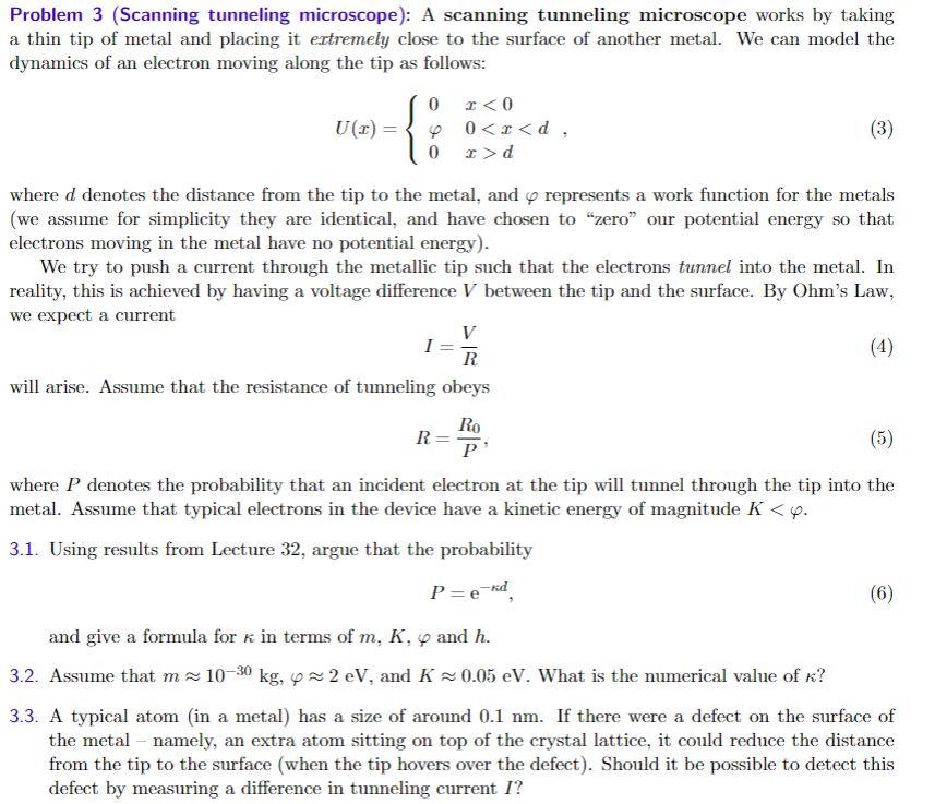 Solved Problem 3 (Scanning tunneling microscope): A scanning | Chegg.com