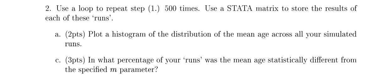 Solved 2. Use a loop to repeat step (1.) 500 times. Use a | Chegg.com