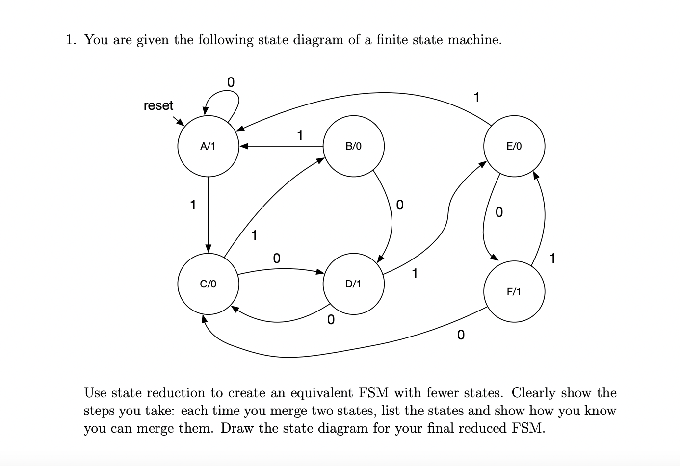 Solved 1. You are given the following state diagram of a | Chegg.com