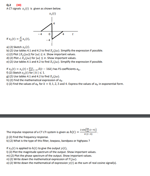 Solved Q 2 30 A Ct Signals Xy T Is Given As Shown Belo Chegg Com