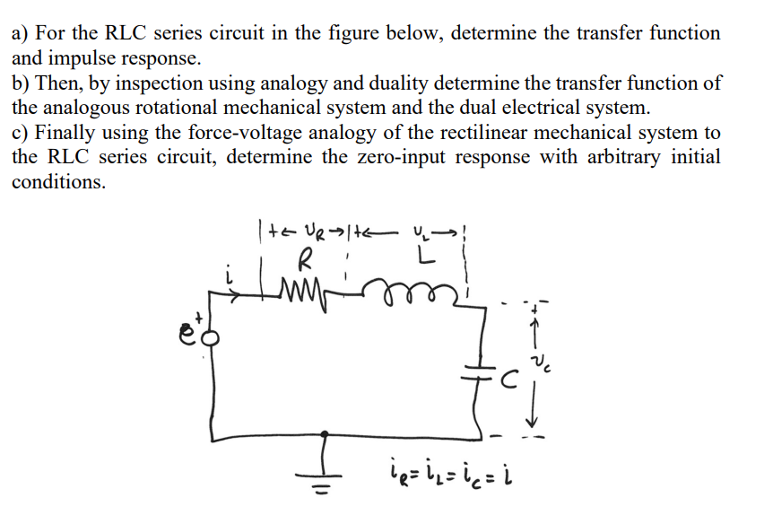 Solved a) For the RLC series circuit in the figure below, | Chegg.com