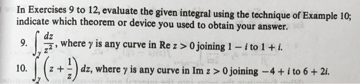 Solved In Exercises 9 to 12, evaluate the given integral | Chegg.com