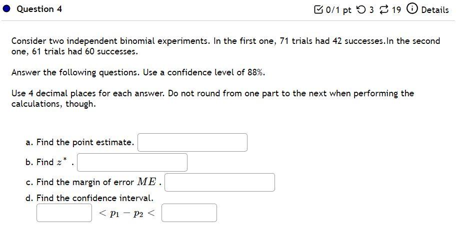 Solved Consider Two Independent Binomial Experiments. In The | Chegg.com