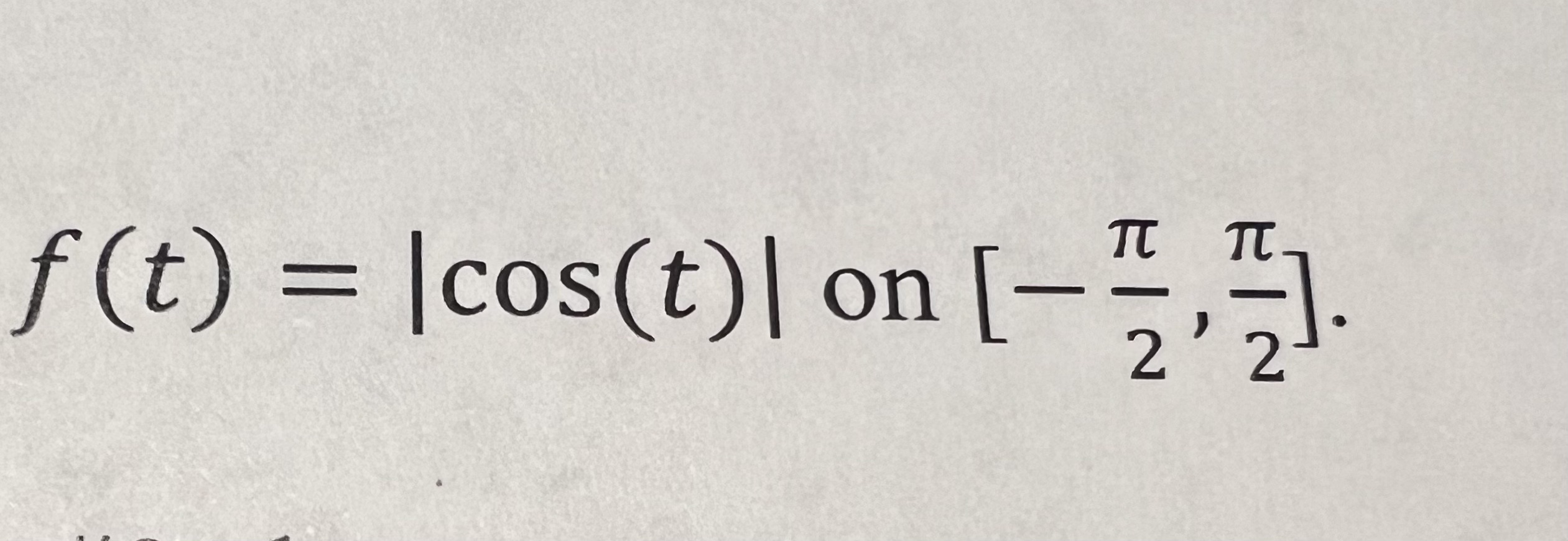 solved-f-t-cos-t-on-2-2-chegg