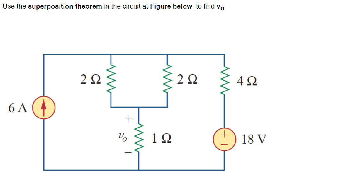 Solved Use the superposition theorem in the circuit at | Chegg.com