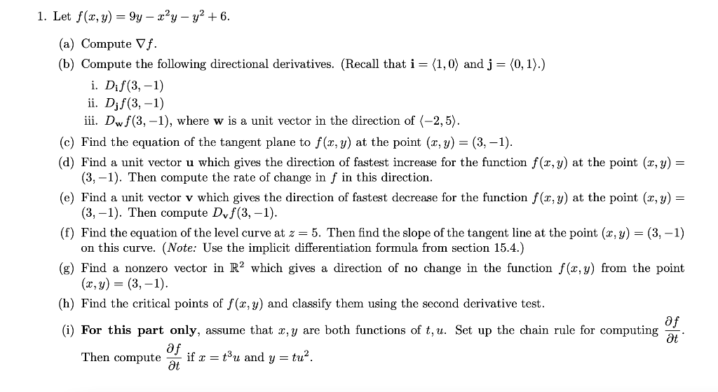 Solved 1. Let f(x,y)=9y−x2y−y2+6. (a) Compute ∇f. (b) | Chegg.com