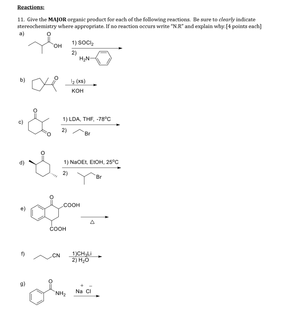 Solved Reactions: 11. Give the MAJOR organic product for | Chegg.com