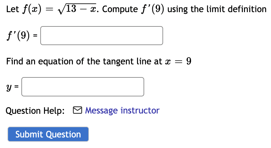 Solved Let F X 13−x Compute F′ 9 Using The Limit