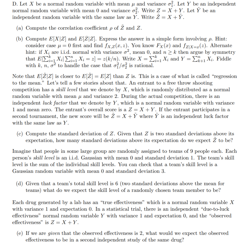 D. Let X be a normal random variable with mean μ and | Chegg.com