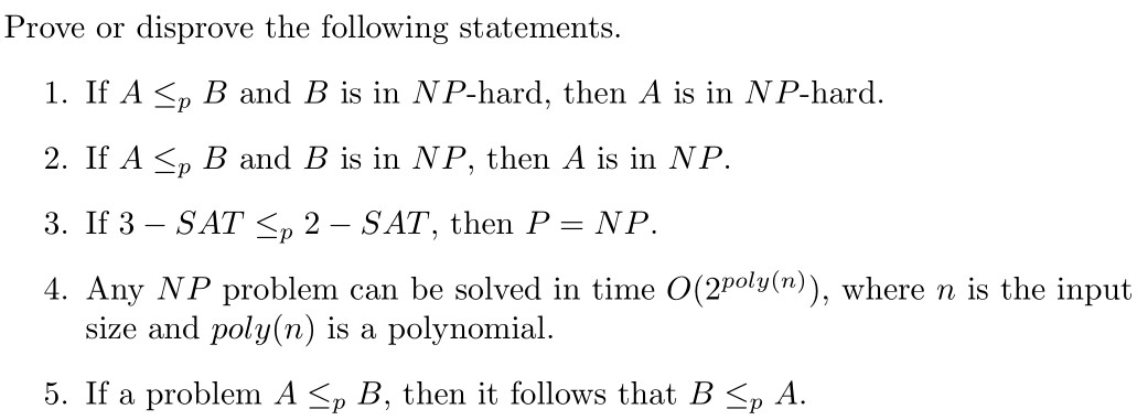 Prove or disprove the following statements. 1. If A | Chegg.com