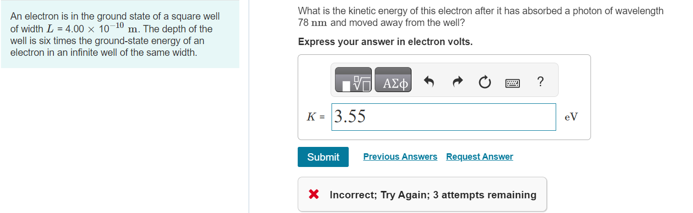 Solved An electron is in the ground state of a square well | Chegg.com