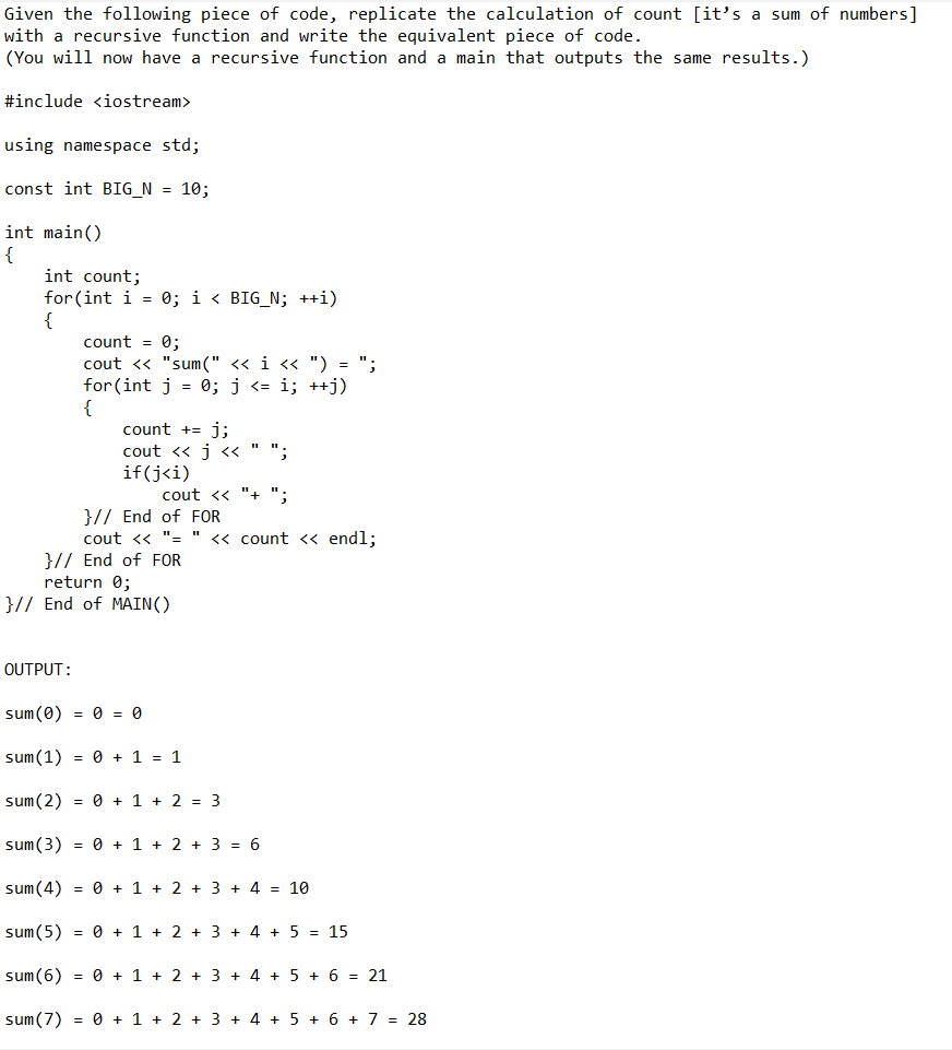 Solved Given the following piece of code, replicate the | Chegg.com