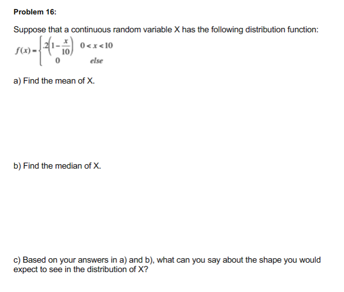 Solved Problem 16: Suppose That A Continuous Random Variable | Chegg.com