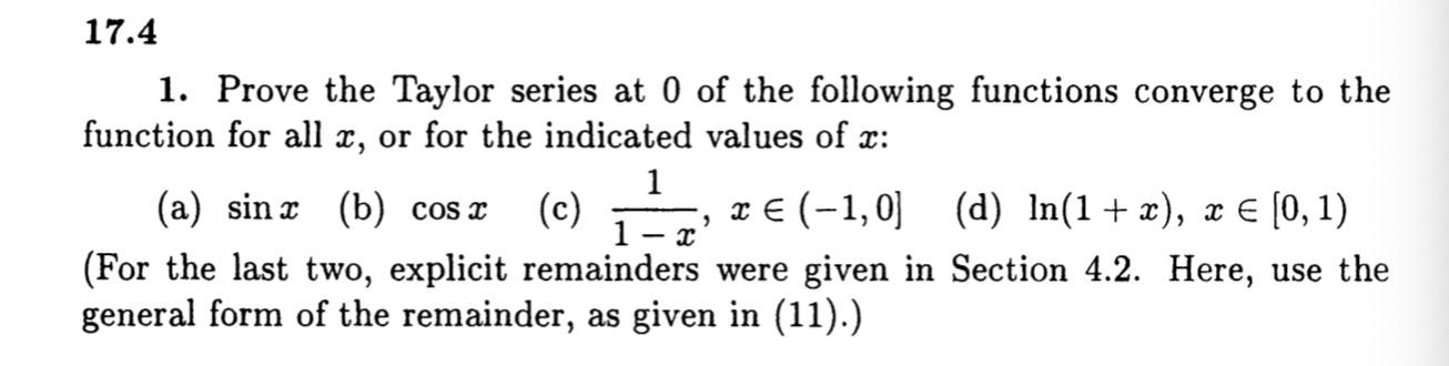 Solved 17.4 1. Prove the Taylor series at 0 of the following | Chegg.com