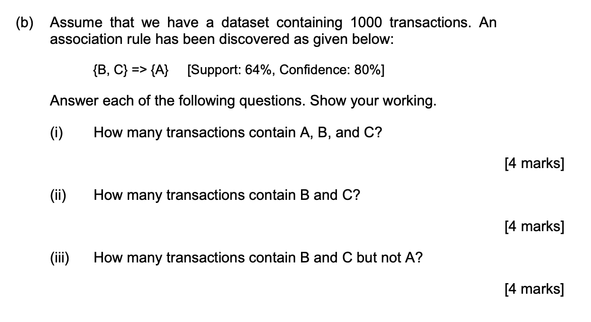 Solved (b) Assume That We Have A Dataset Containing 1000 | Chegg.com