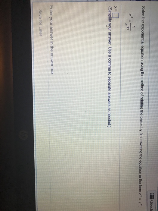 Solved Solve the exponential equation using the method of | Chegg.com