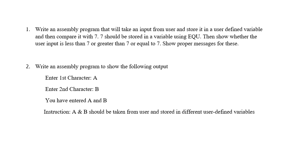 Solved 1. Write an assembly program that will take an input | Chegg.com