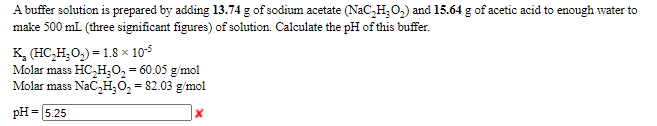 Solved A buffer solution is prepared by adding 13.74 g of | Chegg.com