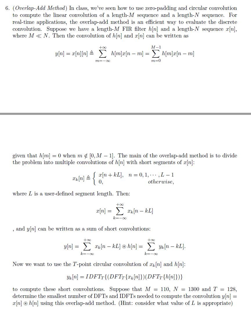 6. (Overlap-Add Method) In class, we've seen how to | Chegg.com