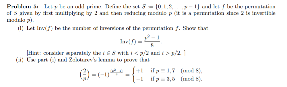 Solved Problem 5: Let P Be An Odd Prime. Define The Set S := | Chegg.com