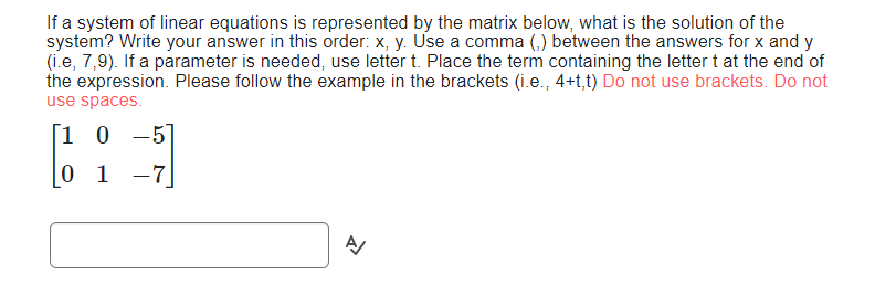 Solved If a system of linear equations is represented by the | Chegg.com