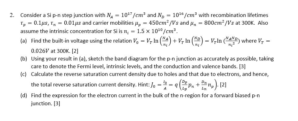 Solved 2. Consider a Sip-n step junction with NA = 1017/cm3 | Chegg.com