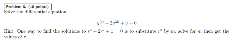 Solved Problem 5. (15 points) Solve the differential | Chegg.com