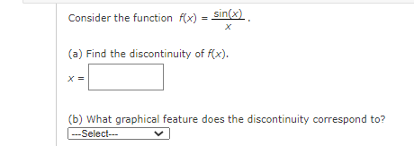 Solved Consider The Function F(x) = Sin(x) X (a) Find The | Chegg.com