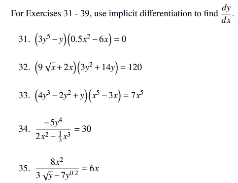 Solved For Exercises 31−39, use implicit differentiation to | Chegg.com