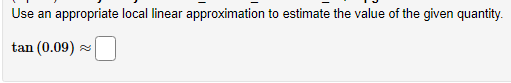 Solved Use a linear approximation to estimate the number | Chegg.com