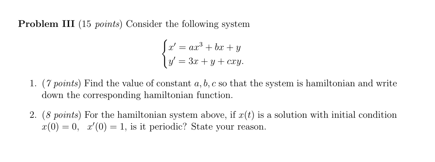 Solved Problem III (15 points) Consider the following system | Chegg.com