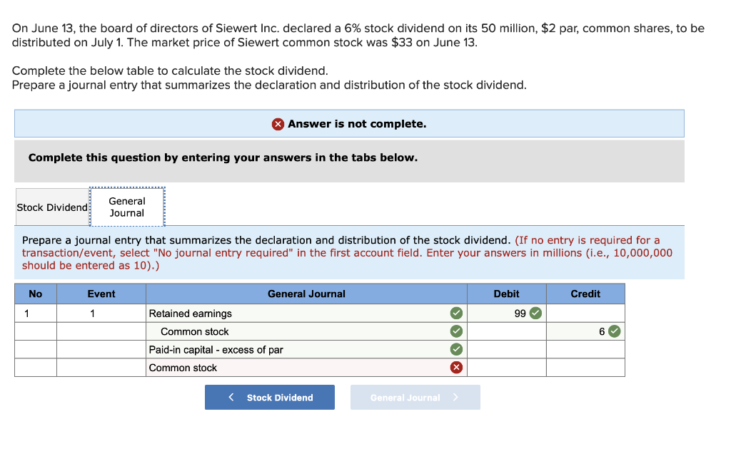 Solved On June 13, the board of directors of Siewert Inc.