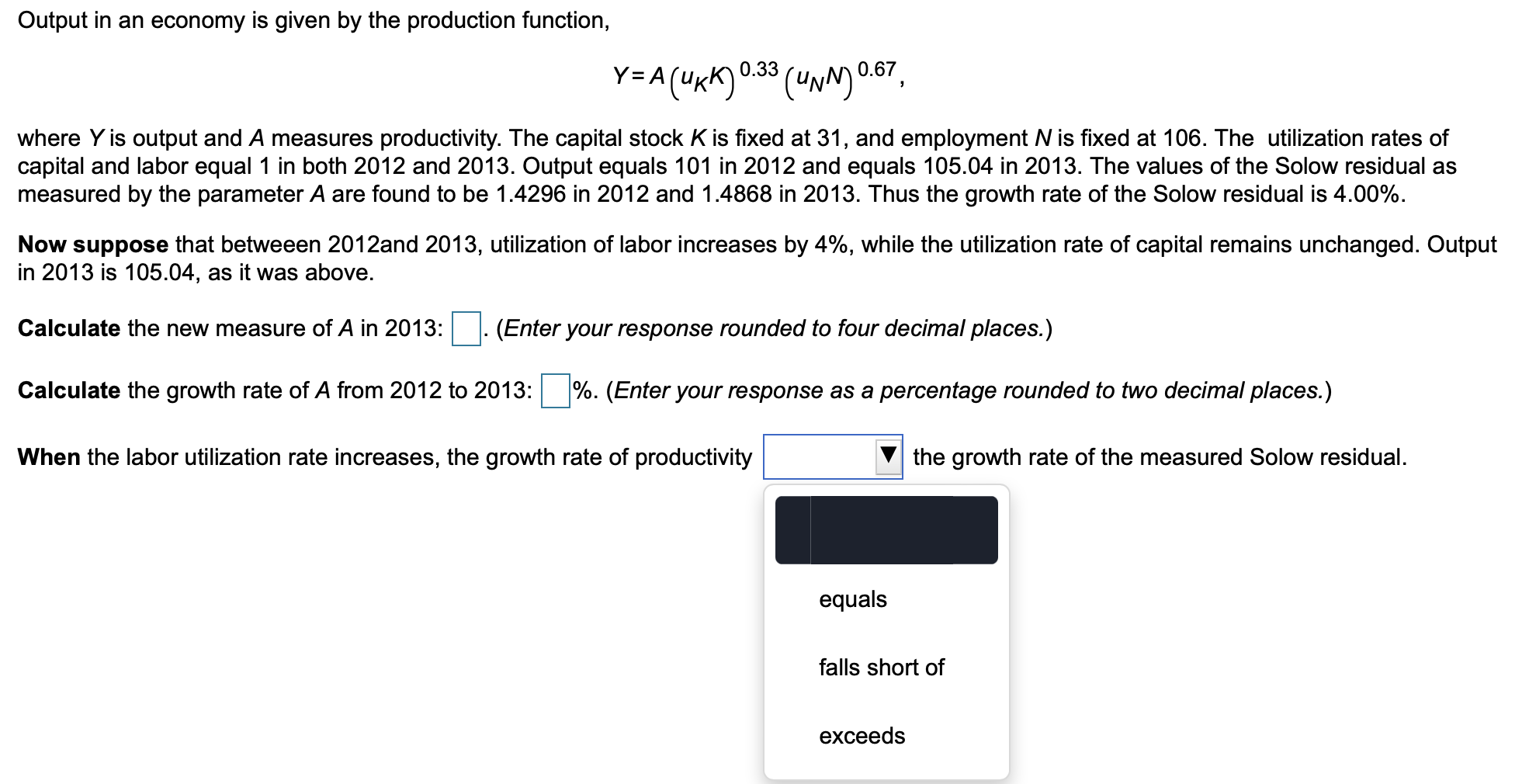 Solved Output in an economy is given by the production | Chegg.com