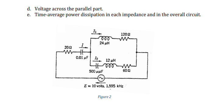 Solved 5. Solve for the following in the circuit in Figure 2 | Chegg.com