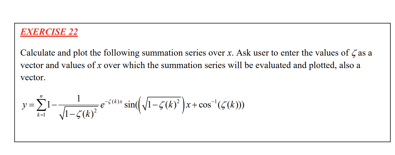 Solved Exercise 22 Matlab: Calculate and plot the | Chegg.com