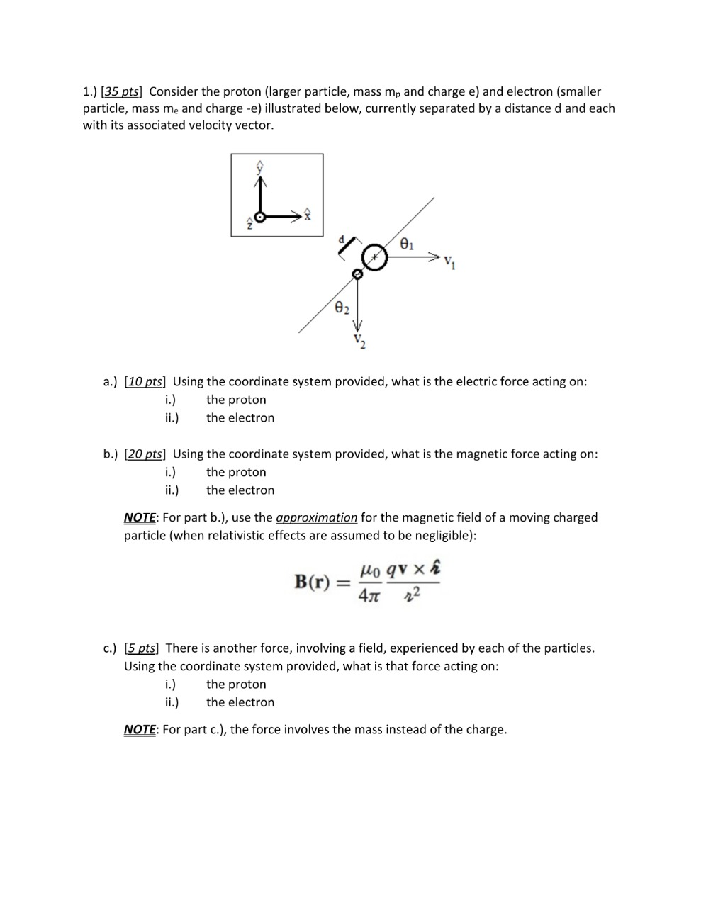 Solved 1.) (35 pts) Consider the proton (larger particle, | Chegg.com