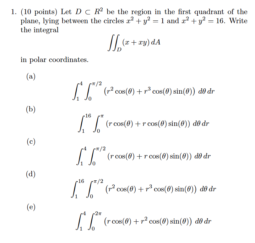 Solved 1. (10 points) Let D C Rº be the region in the first | Chegg.com