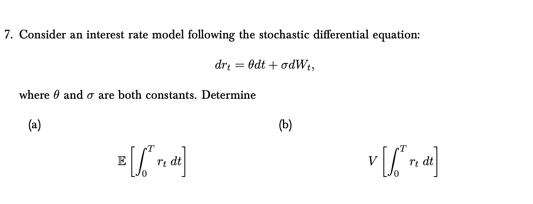 Solved Consider an interest rate model following the | Chegg.com