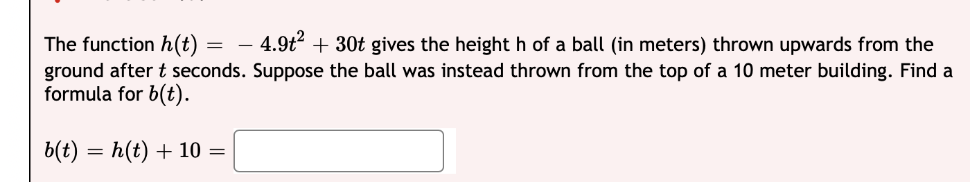 Solved The function h(t) = – 4.9t² + 30t gives the height h | Chegg.com