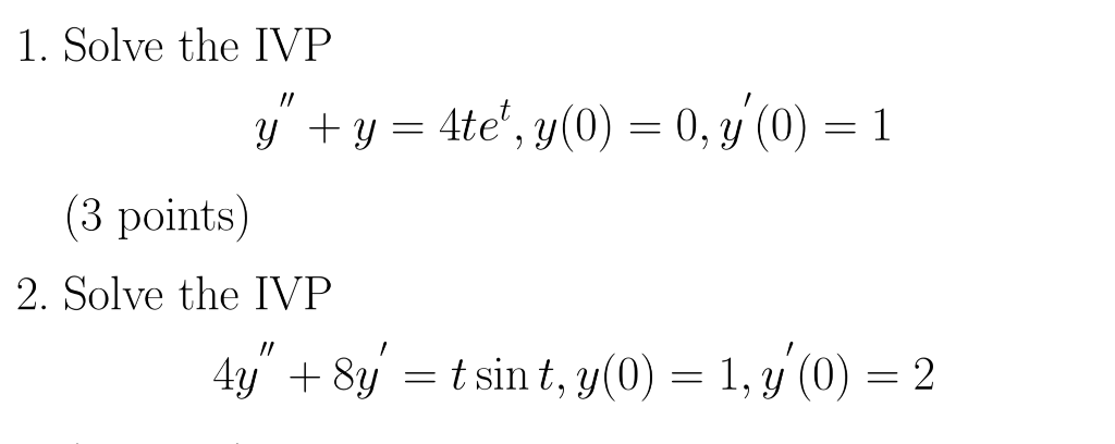 Solved 1 Solve The Ivp 3 Points 2 Solve The Ivp