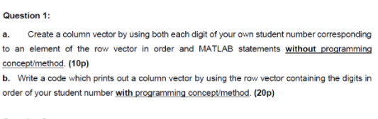 Solved Question 1: a. Create a column vector by using both | Chegg.com