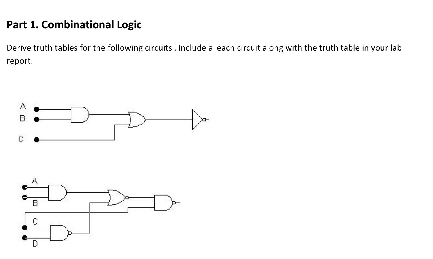 Solved Part 1. Combinational Logic Derive truth tables for | Chegg.com