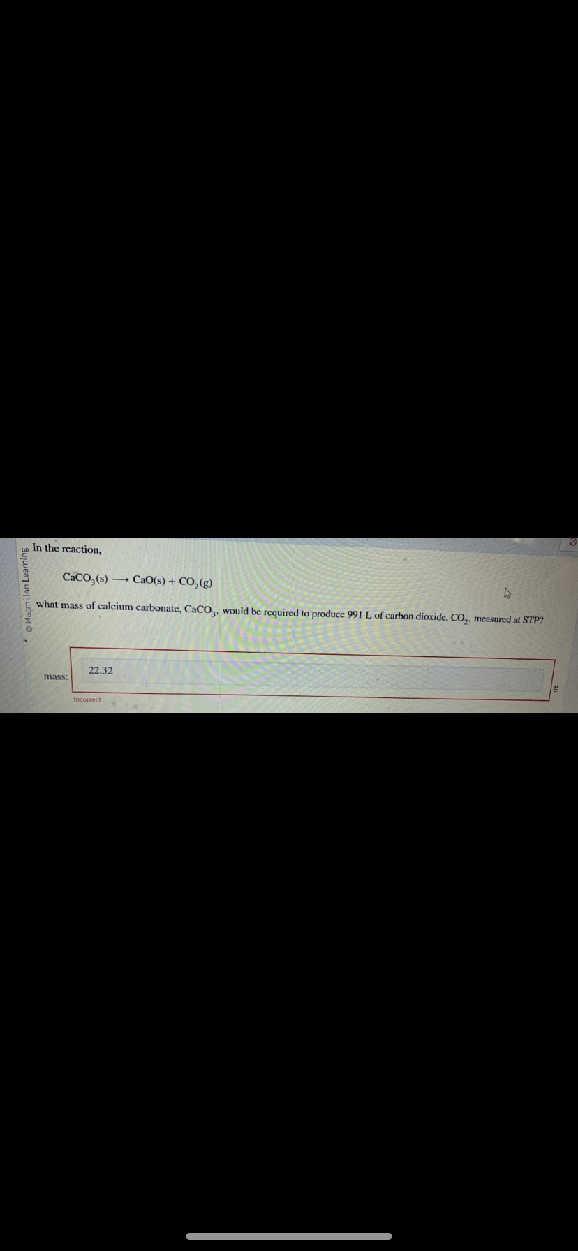 Solved In the reaction, CaCO3( s) CaO(s)+CO2( g) what mass | Chegg.com