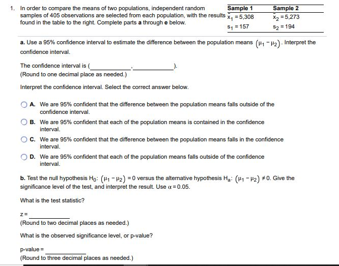 Solved 1. In order to compare the means of two populations, | Chegg.com