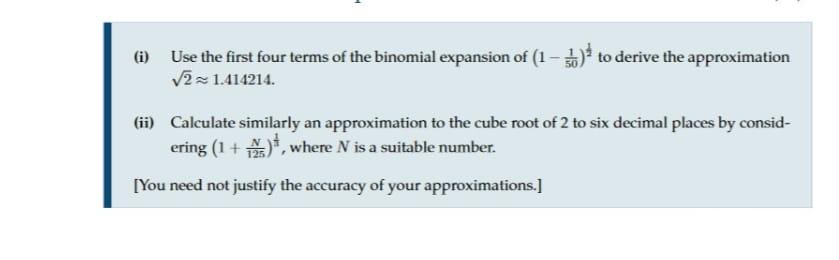 Solved (1) Use the first four terms of the binomial | Chegg.com