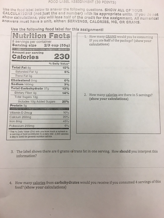 Solved FOOD LABEL ASSIGNMENT (30 POINTS) Use the food label