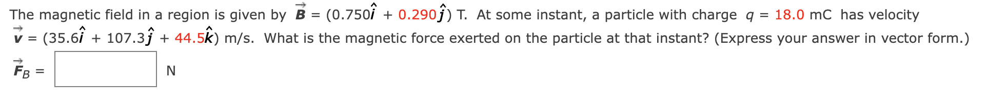 Solved The magnetic field in a region is given by | Chegg.com