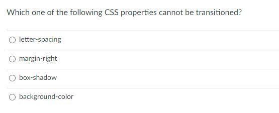 Solved Which one of the following CSS properties cannot be 