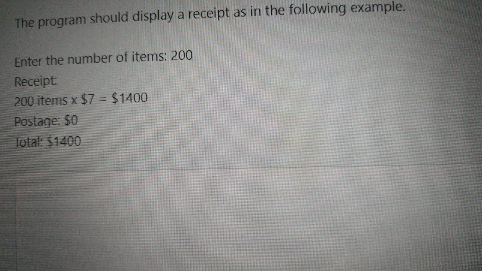 Solved The program should display a receipt as in the | Chegg.com