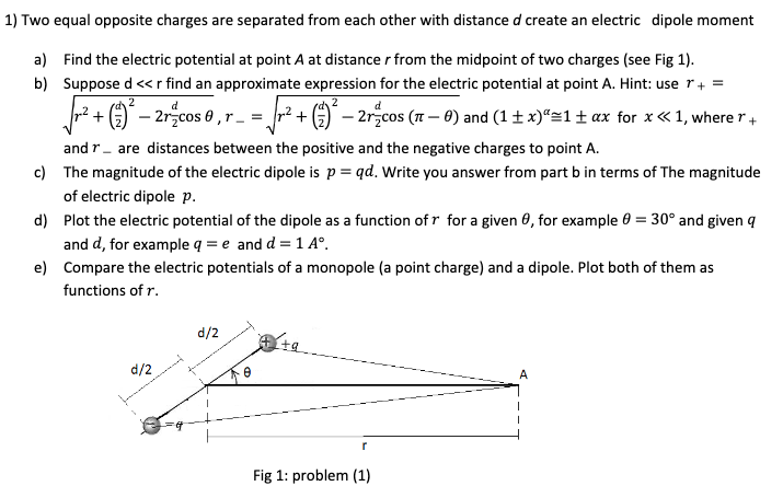 Solved 1) Two equal opposite charges are separated from each | Chegg.com